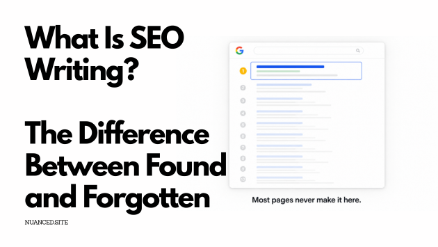 What Is SEO Writing? The Difference Between Found and Forgotten
